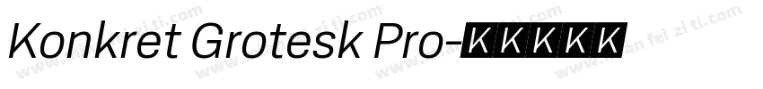 Konkret Grotesk Pro字体转换